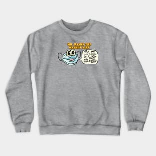 Mr. Masky! Crewneck Sweatshirt